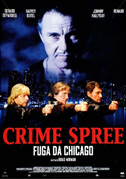 Locandina Crime spree - Fuga da Chicago