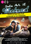 Solo per il weekend