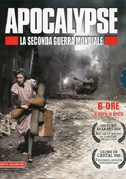 Apocalypse - La seconda guerra mondiale