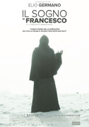 Locandina Il sogno di Francesco - Film (2016)