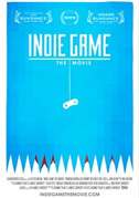 Locandina Indie game: The movie