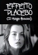 Locandina Effetto placebo (il mago Hosass)