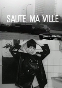 Locandina Saute ma ville - Corto (1968)