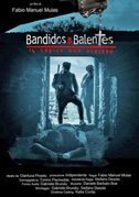 Locandina Bandidos e Balentes: Il codice non scritto