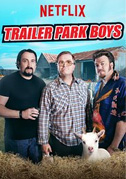 Locandina Trailer Park Boys