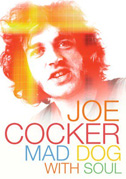 Locandina Joe Cocker: Mad dog with soul