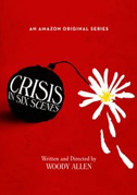 Crisis in six scenes