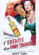 L'eredità di un uomo tranquillo