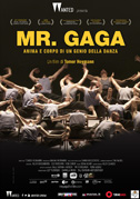 Locandina Mr. Gaga - Anima e corpo di un genio della danza