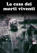 Locandina La casa dei morti viventi - L'iniezione 2