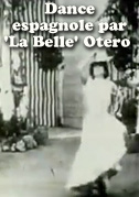 Locandina Dance espagnole par "La Belle" Otero
