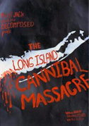 Locandina The Long Island cannibal massacre