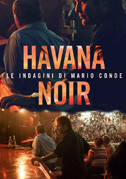 Locandina Havana Noir - Le indagini di Mario Conde