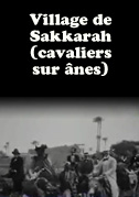 Locandina Village de Sakkarah (cavaliers sur Ã¢nes)