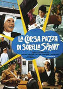 Locandina La corsa pazza di Sorella Sprint