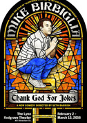 Locandina Mike Birbiglia: Thank God for jokes