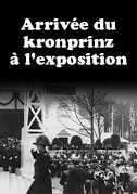 Arrivée du kronprinz à l'exposition
