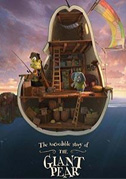 Locandina The incredible story of the giant pear