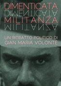 Locandina Dimenticata militanza