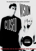 Locandina Closed vision