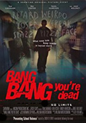 Locandina Bang bang you're dead