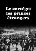 Locandina Le cortÃ¨ge: les princes Ã©trangers