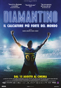 Locandina Diamantino - Il calciatore piÃ¹ forte del mondo