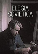 Locandina Elegia sovietica