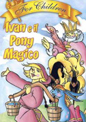 Locandina Ivan e il pony magico