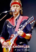 Locandina Mark Knopfler: A life in songs