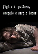 Figlio di puttana - Omaggio a Sergio Leone