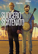 Locandina Suocero scatenato - Film (2017)