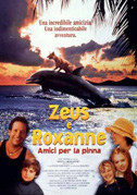 Locandina Zeus e Roxanne - Amici per la pinna