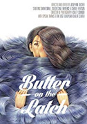 Butter on the latch