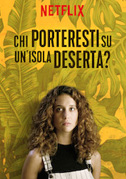 Chi porteresti su un'isola deserta?