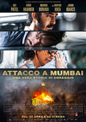 Locandina Attacco a Mumbai - Una vera storia di coraggio