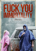 Locandina Fuck you immortality - Film (2019)