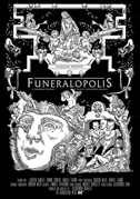 Locandina Funeralopolis: A suburban portrait