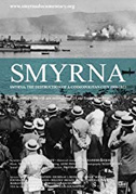Locandina Smyrna: The destruction of a cosmopolitan city - 1900-1922