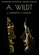 Locandina A. Wildt - Il marmo e l'anima