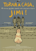 Locandina Torna a casa, Jimi!