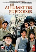 Les allumettes suédoises
