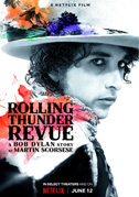 Rolling Thunder revue: Martin Scorsese racconta Bob Dylan