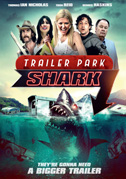Locandina Trailer park shark