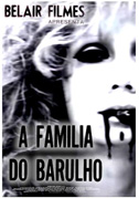 Locandina A famÃ­lia do Barulho