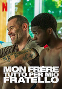 Locandina Mon frÃ¨re - Tutto per mio fratello