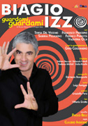 Biagio Izzo: Guardami guardami