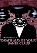 Locandina Death may be your Santa Claus