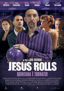 Locandina Jesus Rolls - Quintana Ã¨ tornato!