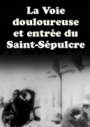 La Voie douloureuse et entrée du Saint-Sépulcre